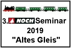 3. Noch-Seminar 2019 - "Altes Gleis"