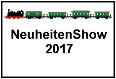 Neuheiten-Show 2017