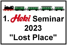 1. Heki-Seminar 2023 - Lost Places