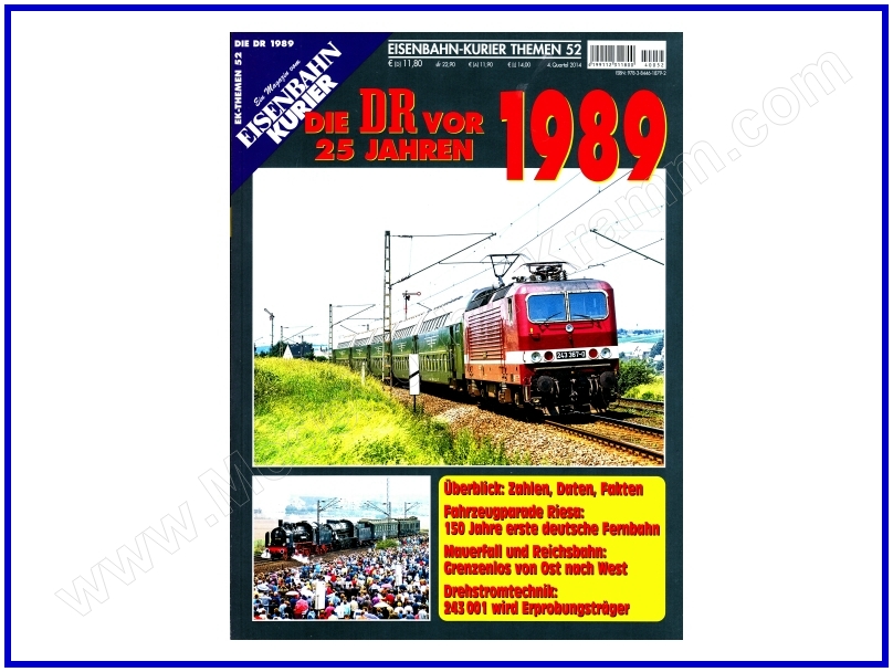 Eisenbahn-Kurier 1879, EAN 2000003814343: Die DR vor 25 Jahren 1989
