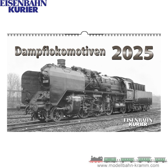 ModellbahnKramm EisenbahnKurier 5931 Dampflokomotiven Kalender 2025