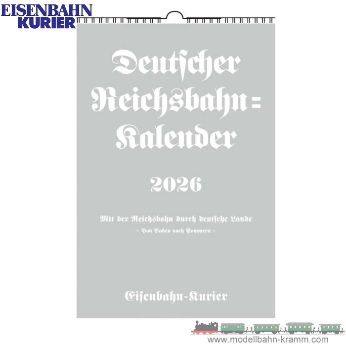 Eisenbahn-Kurier 5950, EAN 9783844659504: Reichsbahn Kalender 2026