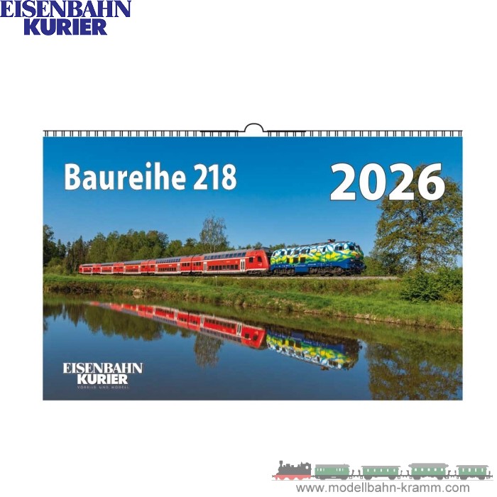 Eisenbahn-Kurier 5958, EAN 9783844659580: Baureihe 218 Kalender 2026
