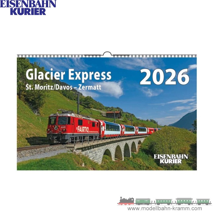 Eisenbahn-Kurier 5961, EAN 9783844659610: Glacier Express Kalender 2026