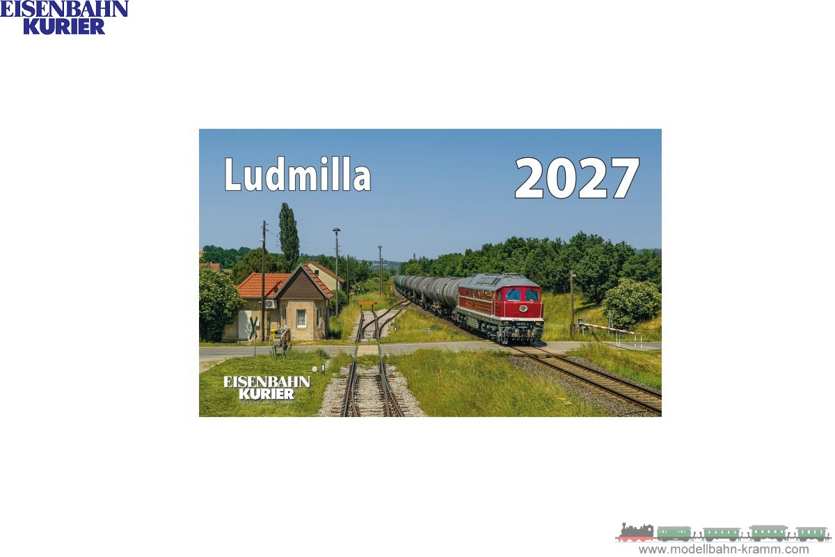 Eisenbahn-Kurier 5975, EAN 9783844659757: Ludmilla Kalender 2027