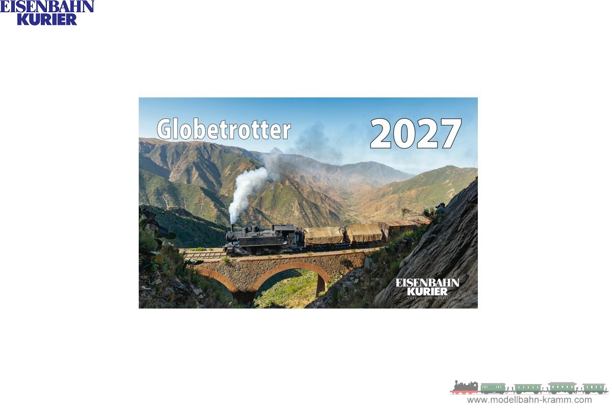 Eisenbahn-Kurier 5985, EAN 9783844659856: Globetrotter Kalender 2027