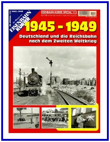 Eisenbahn-Kurier 7006, EAN 2000003751327: 1945-1949 Deut.u.d.Reichsbahn