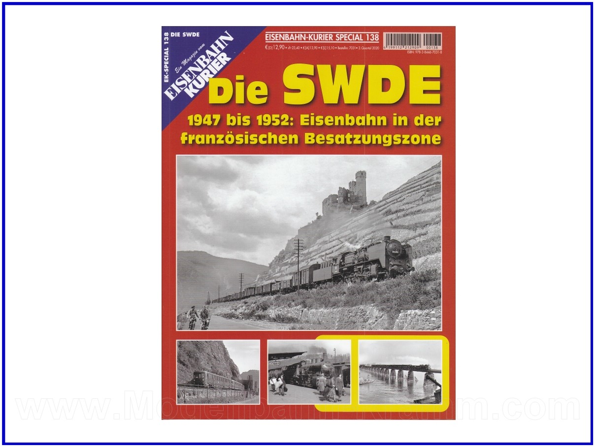 Eisenbahn-Kurier 7031, EAN 2000075206671: Die SWDE 1947 bis 1952