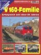 Eisenbahn-Kurier 7037, EAN 2000075338334: Die V 160 Familie
