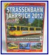 GeraNova 45253, EAN 2000003507436: Straßenbahn Jahrbuch 2012