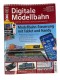 VGB Verlagsgruppe Bahn 4191997308906, EAN 2000075743619: Modellbahn-Steuerung mit Tablet und Handy