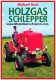 Podszun-Verlag 417, EAN 9783861334170: Holzgas Schlepper