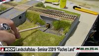 Noch Landschaftsbau - Seminar 2/2019 bei Modellbahn Kramm 